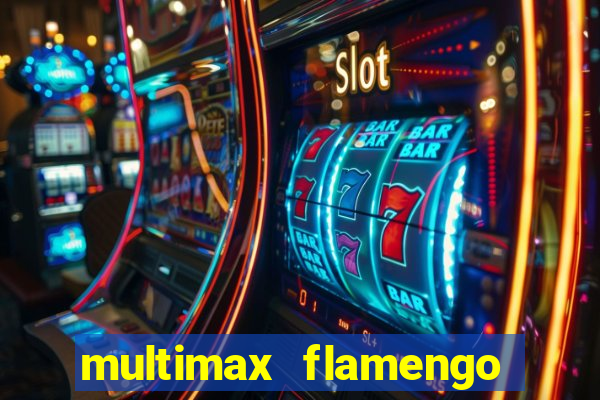 multimax flamengo ao vivo